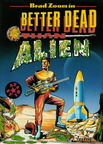 Better-Dead-Than-Alien-