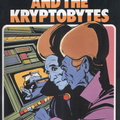 Gortek-and-the-Kryptobytes--USA-Cover-Gortek and the Kryptobytes06147