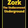 Zork---The-Undiscovered-Underground--USA---Side-A-