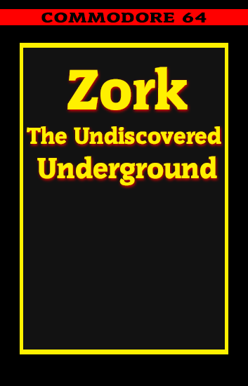 Zork---The-Undiscovered-Underground--USA---Side-A-.png